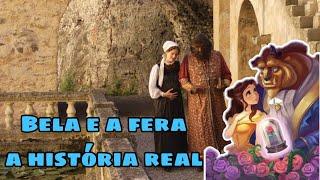 história real da bela e a fera