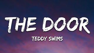 Teddy Swims - The Door (Lyrics)