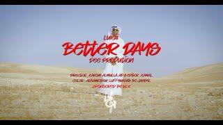 LUIGII X DEE PRODUCTION - BETTER DAY ( ابي اسافر )