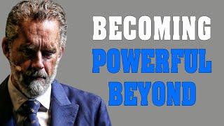 How To Make Yourself POWERFUL In 2022 - Jordan Peterson Motivation