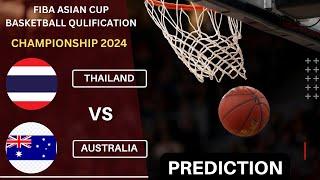 Thailand vs Australia Basketball FIBA Asian Cup 2024 Qualifiers Match Preview Prediction