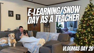 E-Learning/Snow Day as a Teacher | #vlogmas2024