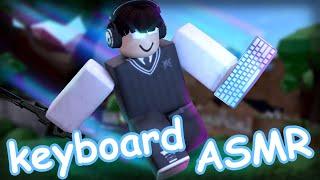 Roblox, but its Smooth Keyboard ASMR ^^ *relaxing*