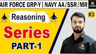 Series | Reasoning #3 | AIRFORCE Group-Y (Navy AA | SSR) Anil Sir