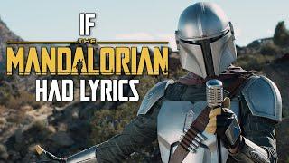 If "The Mandalorian" Song Had Lyrics