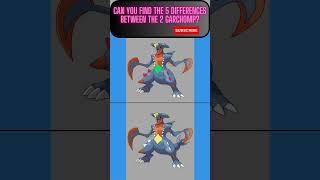 Can you find the 5 differences between the 2 garchomp?| FUNNY TESTS