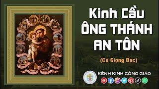 Kinh Cầu Ông Thánh An Tôn - Kinh Cầu Ông Thánh Antôn - Kinh Khấn Thánh An Tôn