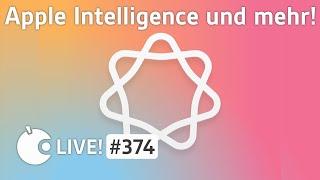 Apple Intelligence und dann? | Apfeltalk LIVE 374