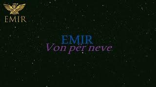 Emir - Von për neve