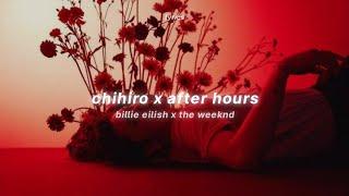 chihiro x after hours (lyrics) (tiktok version) | Billie Eilish x The Weeknd