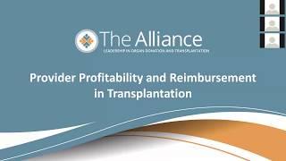 Transplant C-Suite Webisode, Vol. 1, Issue 1: Profitability and Reimbursement
