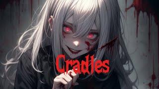 Cradles ~ Nightcore By Sub urban