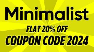 Minimalist Coupon CodeGet Flat 20% Off Minimalist Discount CodeBeminimalist