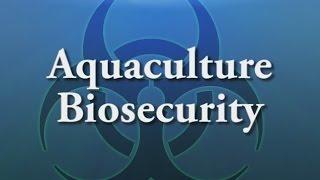 Aquaculture Biosecurity