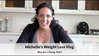 Michelle's Weight Loss Vlog #1 Why Am I Doing This? & Me Stepping On the Scale