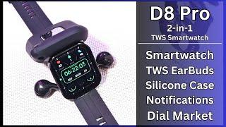 D8 Pro 2-in-1 TWS Smartwatch - Full Review