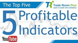 The Top 5 Technical Indicators for Profitable Trading