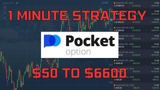 BEST 1 MINUTE STRATEGY ON POCKET OPTION | $50 TO $6600 IN 20 MINUTES