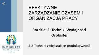 Lekcja 13 - Techniki zwiększające produktywność - Efektywne zarządzanie czasem... (PL)