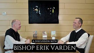 Bishop Erik Varden OCSO - Interview