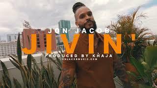 Jon Jacob ~ Jivin'