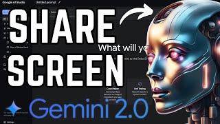 Gemini 2.0 Screen Share AI Chat Feature - How to Use Tutorial | Google AI STUDIO