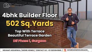 Luxury 4BHK Builder Floor with Terrace Garden | 502 Sq. Yards | DLF Phase 1, Gurgaon | Desire home