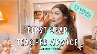 FIRST YEAR TEACHER ADVICE