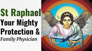 Prayer to St Raphael - Healing, Deliverance, Protection, Peace, Prosperity, Happy Unions, Purity