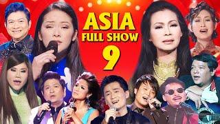 ASIA 9 FULL SHOW | TÌNH CA CHỌN LỌC 1975 - 1995 | NHẠC HẢI NGOẠI BẤT HỦ