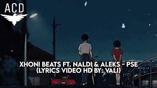 Xhoni Beats ft. Naldi & Aleks - Pse (Lyrics Video HD by: VALI)