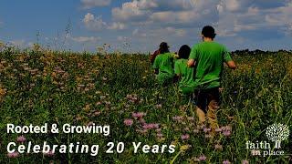 Celebrating 20 Years - Faith in Place's 2019 Annual Video