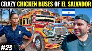 RIDING SUPER CRAZY Chicken BUSES of EL Salvador 