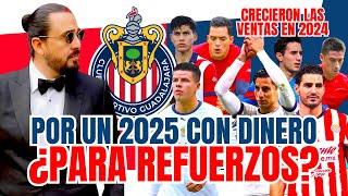 CHIVAS POR UN 2025 CON DINERO. CRECIERON LAS VENTAS EN 2024