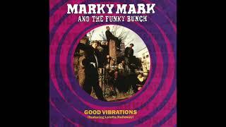 Marky Mark and The Funky Bunch - Good Vibrations (432hz)