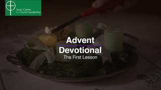 Advent Devotional — The First Lesson