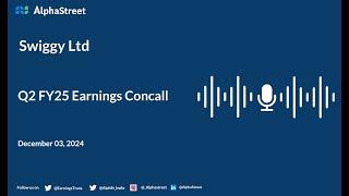 Swiggy Ltd Q2 FY2024-25 Earnings Conference Call