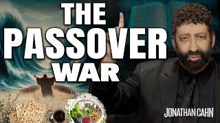 The Passover War – From The Red Sea To Revelation | Jonathan Cahn Sermon | Passover 2025