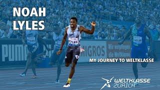 Noah Lyles - My Journey to Weltklasse | Weltklasse Zürich Inspiration Series - Part 4