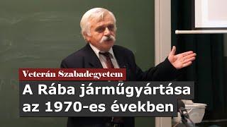 A Rába járműgyártása az 1970-es években - Veterán Szabadegyetem