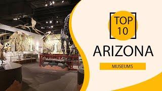 Top 10 Best Museums in Arizona | USA- English