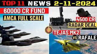 Indian Defence Updates : 60000 Cr AMCA Fund,4500 Cr Radar Order,Tejas MK2 vs Rafale,Upgraded Tapas