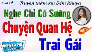 Truyện Đời Thực Cực Hay: "Chuyện Trai Gái" [Full Bộ] | #truyenradiofree