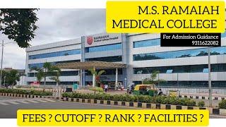 M. S. Ramaiah Medical College,Bengaluru, Karnataka md,ms admission 2024, fees, cutoff