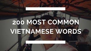 Learn Vietnamese: 200 most common Vietnamese words