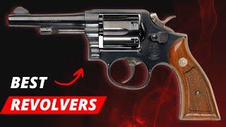 Best Revolvers Ever Made!