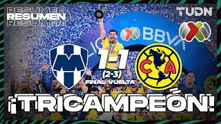 Resumen y goles | Monterrey (2)vs(3) América | Liga Mx -AP2024 | Final VUELTA | TUDN