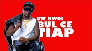 BUL CE TIAP - SW BWOI (Official Audio)