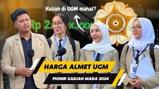 BIAYA YANG DIKELUARKAN UNTUK BISA MASUK UGM - PIONIR GADJAH MADA 2024