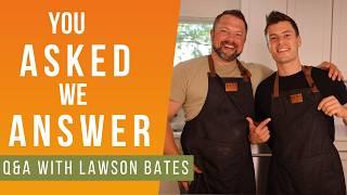 The Oldest Bates Boys Answer All Your Questions | Q&A with Lawson Bates